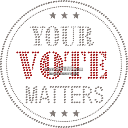 Your Vote Matters Rhinestone Iron on Transfer Motif